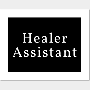 Healer Assistant Posters and Art